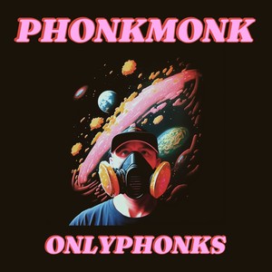 Onlyphonks (Explicit)