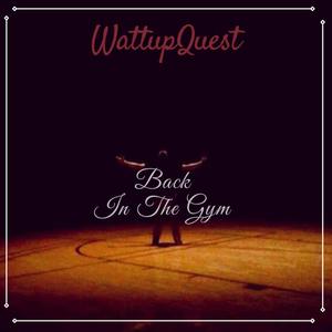 Back In The Gym (Explicit)