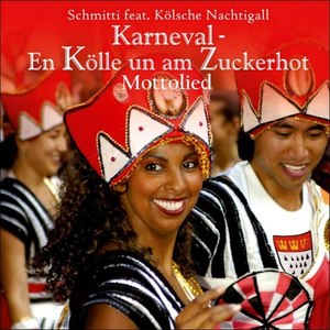 Karneval - En Kölle un am Zuckerhot - Mottolied