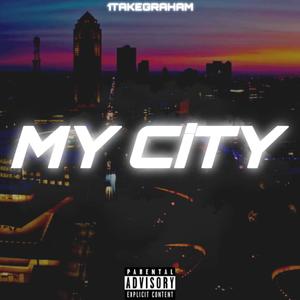 My City (Explicit)