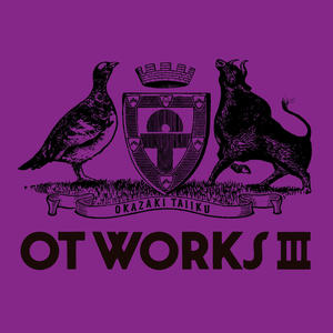 OT WORKS Ⅲ (Selected ver.)