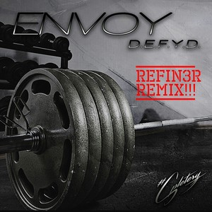 D.E.F.Y.D. (Refin3r Remix)