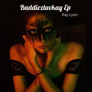 Baddiezluvkay Ep (Explicit)