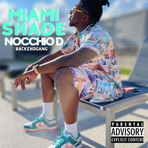 Miami Shade (Explicit)