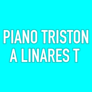 Piano Triston