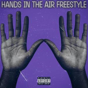 HANDS IN THE AIR FREESTYLE (feat. DDG) [Explicit]