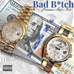 Bad ***** (Explicit)