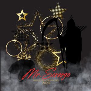 Mr. Scrooge (Whatchu Gonna Do)