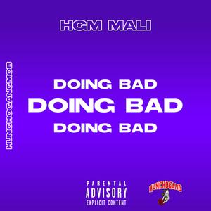 Doing Bad (Explicit)