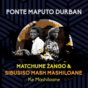 Ke Mashiloane (feat. Matchume Zango)