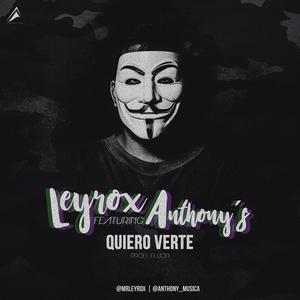 Quiero Verte (feat. Anthony S) [Explicit]