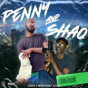 Penny & Shaq (Explicit)