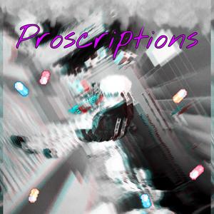 Proscriptions (Explicit)