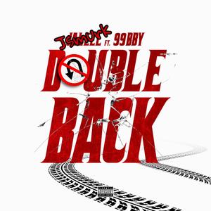 Double Back (feat. 99bby) (Explicit)