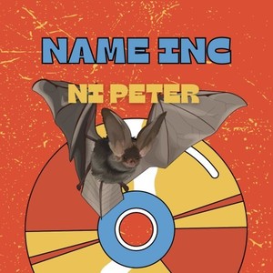 Name Inc Ni Peter (Explicit)