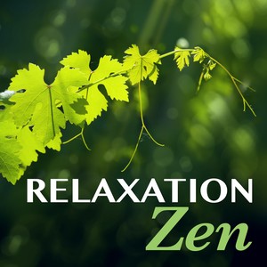 Relaxation Zen – Musique Émotionnel pour Mèditation Profond, Yoga Relaxante et Bien Dormir