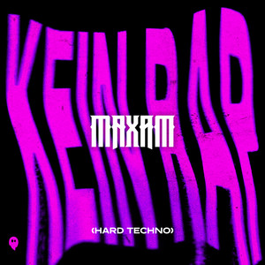 KEIN RAP (Hard Techno)