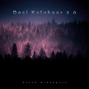 Desi Kalakaar 2.0 (feat. Zafe)