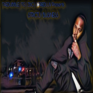 Strictly Business (Explicit)