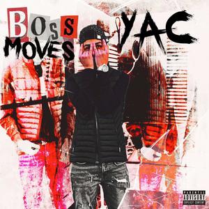 Boss Moves (Explicit)