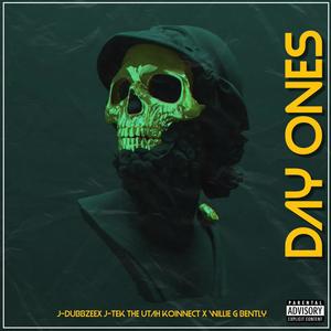 Day One's (feat. J-Tek The Utah Konnect & Willie G Bently) (Explicit)