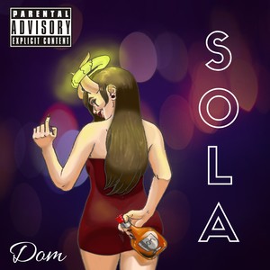 Sola (Explicit)