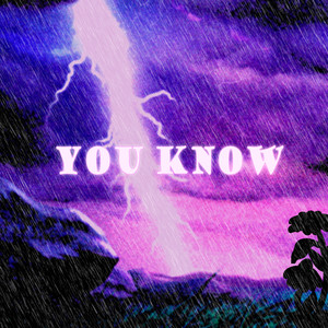 You Know
