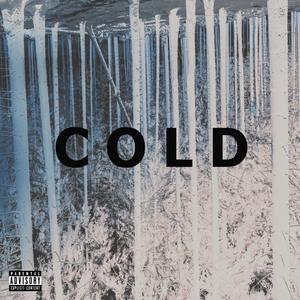 Cold (Explicit)