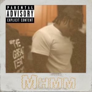 Mhmm (Explicit)