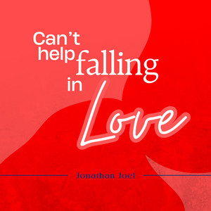 Can't Help Falling in Love