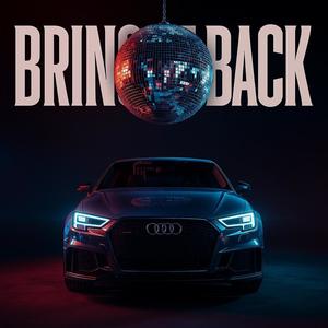 Bring It Back