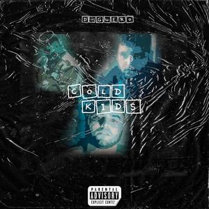 COLD KIDS (feat. pedre) (Explicit)