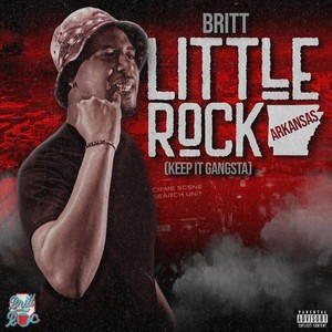 Little Rock Arkansas (Keep It Gangsta) (Explicit)