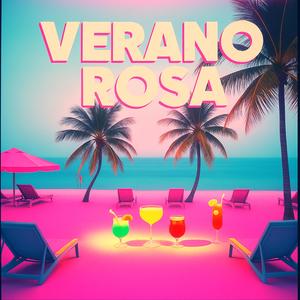 Verano Rosa (Electro House Remix)