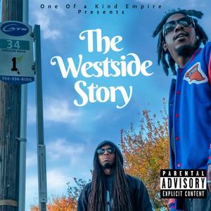 The Westside Story (Explicit)