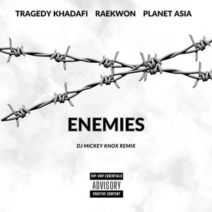 Enemies (DJ Mickey Knox Remix|Explicit)