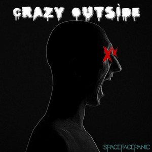 Crazy Outside (Explicit)