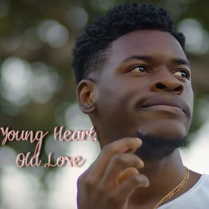 Young Heart, Old Love