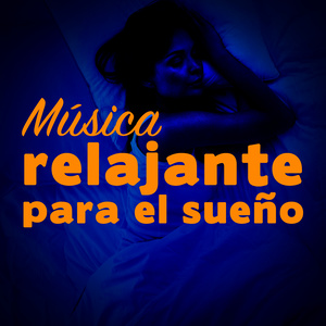 Música Relajante para Sueñar