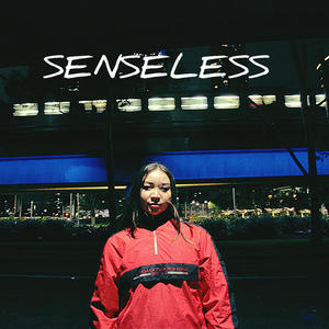 Senseless (Explicit)