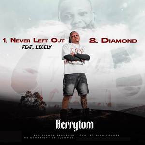 Never Left Out/Diamond (Explicit)