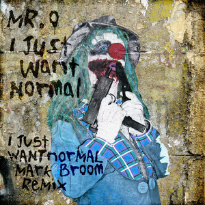 I Just Want Normal (Original Mix)