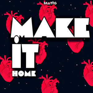 Make It Home (Explicit)