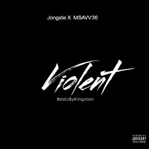 Violent (Explicit)