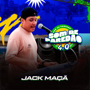 Som De Paredão 4.0 Jack Maçã