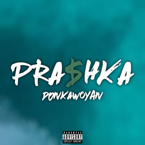 Prashka (Explicit)