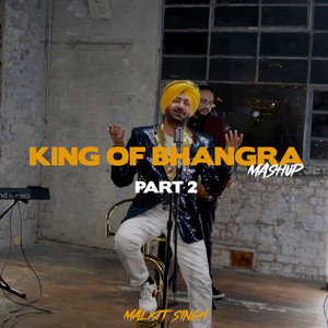 King of Bhangra(Mashup), Pt. 2