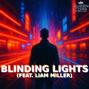 Blinding Lights (feat. Liam Miller) (Hardstyle)