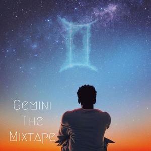 Gemini The Mixtape (Explicit)
