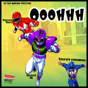Ooohhh (Explicit)